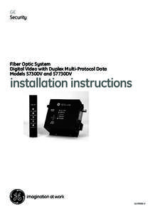 GE Security Fiber Optic System Digital Video with Duplex Multi-Protocol Data Models S730DV and S7730DV