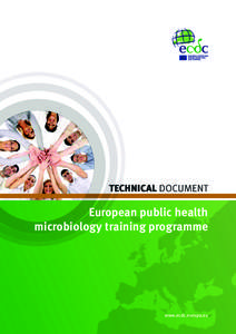 TECHNICAL DOCUMENT  European public health microbiology training programme  www.ecdc.europa.eu