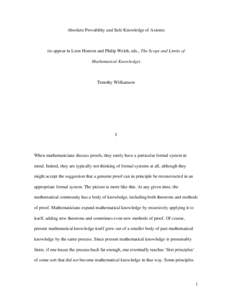 Absolute Provability and Safe Knowledge of Axioms  (to appear in Leon Horsten and Philip Welch, eds., The Scope and Limits of Mathematical Knowledge)  Timothy Williamson