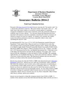 Department of Business Regulation Insurance Division 1511 Pontiac Avenue, Bldg[removed]Cranston, Rhode Island[removed]Insurance Bulletin[removed]