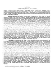 Public Notice Klamath County Contracts for FY[removed]Pursuant to ORS[removed]), Klamath County is publishing all contracts entered into for fiscal year[removed]Intergovernmental Agreements (IGA) do not require bonds