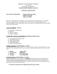MINERAL COUNTY SCHOOL DISTRICT 751 A Street Hawthorne, Nevada[removed]SCHOOL BOARD MEETING AGENDA Wednesday, August 20, 2014