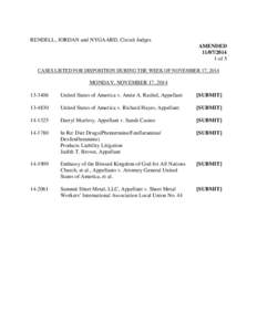 RENDELL, JORDAN and NYGAARD, Circuit Judges AMENDED[removed]of 5 CASES LISTED FOR DISPOSITION DURING THE WEEK OF NOVEMBER 17, 2014