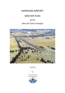 NARROGIN AIRPORT MASTER PLAN for the Shire and Town of Narrogin  July 2013