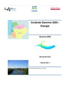 Contexte Garonne 2050 : Energie Garonne[removed]Document final