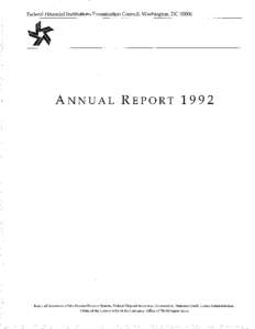 Federal Financial Institutions Examination Council, Washington, DCANNUAL REPORT 1992