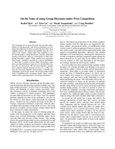 On the Value of using Group Discounts under Price Competition Reshef Meir1 and Tyler Lu2 and Moshe Tennenholtz3 and Craig Boutilier2 1 The Hebrew University of Jerusalem, Israel and Microsoft Research, Herzliya reshef.me