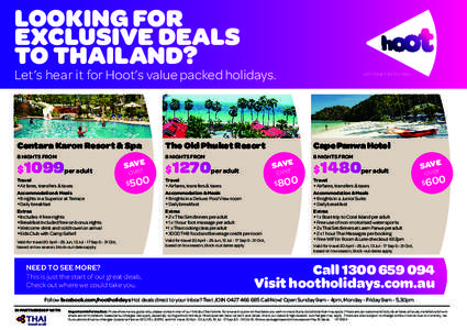 LOOKING FOR EXCLUSIVE DEALS TO THAILAND? Let’s hear it for Hoot’s value packed holidays.