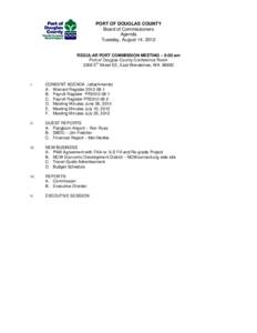 PORT OF DOUGLAS COUNTY Board of Commissioners Agenda Tuesday, August 14, 2012  REGULAR PORT COMMISSION MEETING – 9:00 am