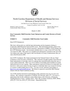 North Carolina Department of Health and Human Services Division of Social Services 2410 Mail Service Center • Raleigh, North Carolina[removed]Courier # 2410 • Fax: ([removed]Michael F. Easley, Governor