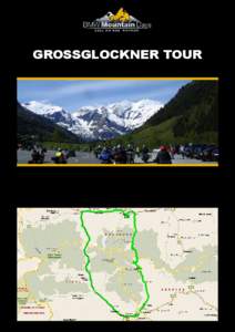 GROSSGLOCKNER TOUR  LEDERHOSEN TOUR