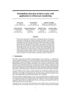 Probabilistic detection of short events, with application to critical care monitoring Norm Aleks U.C. Berkeley [removed]