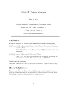 Gabriel F. Geisler Mesevage July 18, 2014 Graduate Institute of International and Development Studies Maison de la Paix, Chemin Eugène-Rigot 2, CPCH-1211, Genève 21 