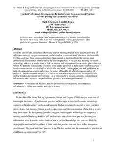 In S. Barab, R. Kling, and J. Gray (Eds.) Designing for Virtual Communities in the Service of Learning. Cambridge University Press. Also in The Information Society, , 2003 TIS DRAFT 6/03 Teacher Professional Devel