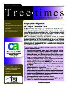 T r e e times Issue #13 • August 2006 A Publication of Treehouse Software, Inc.  This Issue