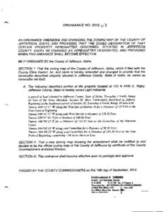 ORDTNANCE NO[removed]p] AN ORDINANCE AMENDING AND CHANGING THE ZONING MAP OF THE COUNTY OF JEFFERSON. IDAHO. AND PROVIDING THAT THE ZONED DESIGNATION OF THAT