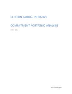 CLINTON GLOBAL INITIATIVE COMMITMENT PORTFOLIO ANALYSIS 2005 – 2013 As of September 2014