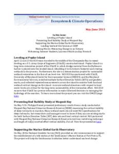 May/June 2013 In this issue: Leveling at Poplar Island Presenting Rod Stability Study at Waquoit Bay Supporting the Marine Global Earth Observatory Leading Sentinel Site Session at CERF