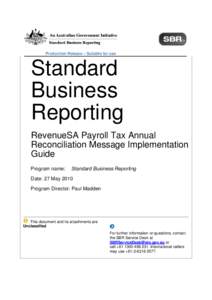 Production Release – Suitable for use  Standard Business Reporting RevenueSA Payroll Tax Annual