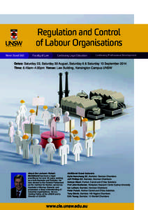 Regulation and Control of Labour Organisations Never Stand Still Faculty of Law