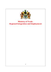 Ministry of Trade, Regional Integration and Employment 0  TABLE OF CONTENT