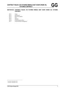 CONTRACT RULES: ICE FUTURES MIDDLE EAST SOUR CRUDE OIL FUTURES CONTRACT GG  SECTION GG - CONTRACT RULES: ICE FUTURES MIDDLE EAST SOUR CRUDE OIL FUTURES