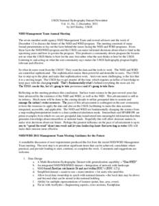 USGS National Hydrography Dataset Newsletter Vol. 11, No. 2, December, 2011 by Jeff Simley, USGS NHD Management Team Annual Meeting The seven-member multi-agency NHD Management Team and several advisors met the week of D