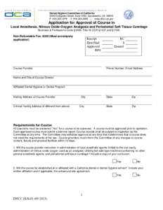 Dental Hygiene Committee of California - Form DHCC SLN-01 Application for Approval of Course in Administration of Local Anesthesia, Administration of Nitrous Oxide-Oxygen and Periodontal Soft Tissue Curettage
