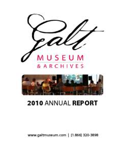 Canada / Museum / Lethbridge / Galt /  California / Galt Museum & Archives / Alexander Tilloch Galt / Tourism