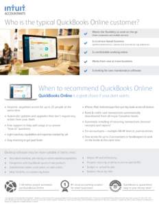 Who is the typical QuickBooks Online customer? a a a a a