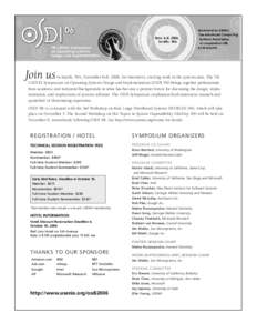 Join us  in Seattle, WA, November 6–8, 2006, for innovative, exciting work in the systems area. The 7th USENIX Symposium on Operating Systems Design and Implementation (OSDI ’06) brings together professionals from ac