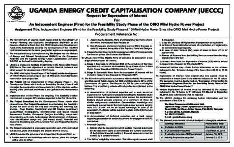 UGANDA ENERGY CREDIT CAPITALISATION COMPANY (UECCC)  Request for Expressions of Interest For An Independent Engineer (Firm) for the Feasibility Study Phase of the ORIO Mini Hydro Power Project