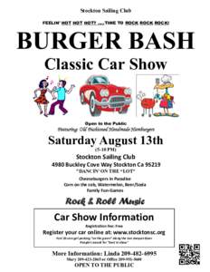 Stockton Sailing Club FEELIN’ HOT HOT HOT? .....TIME TO ROCK ROCK ROCK! BURGER BASH Classic Car Show