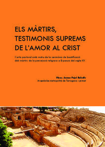 ELS MÀRTIRS, TESTIMONIS SUPREMS DE L’AMOR AL CRIST