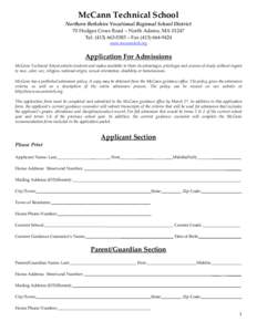 McCann Technical School Northern Berkshire Vocational Regional School District 70 Hodges Cross Road – North Adams, MA[removed]Tel[removed] – Fax[removed]www.mccanntech.org