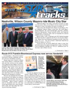 VOLUME 4, ISSUE 2 Fall 2010 Nashville, Wilson County Mayors ride Music City Star  Lebanon Mayor Philip Craighead, Nashville Mayor Karl