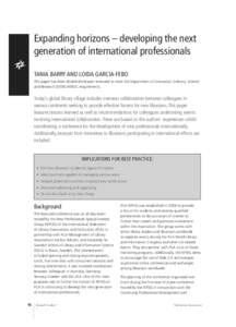 Expanding horizons – developing the next generation of international professionals TANIA BARRY AND LOIDA GARCIA-FEBO This paper has been double-blind peer reviewed to meet the Department of Innovation, Industry, Scienc
