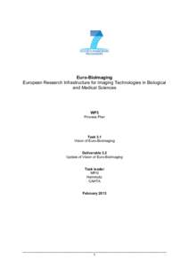 Euro-BioImaging European Research Infrastructure for Imaging Technologies in Biological and Medical Sciences WP3 Process Plan
