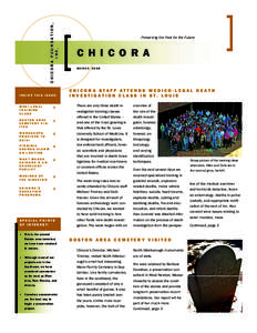 CHICORA FOUNDATION, INC. INSIDE THIS ISSUE: MEDI-LEGAL TRAINING