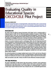 ISSN[removed]Evaluating Quality in Educational Spaces: OECD/CELE Pilot Project CELE Exchange[removed] © OECD[removed]Evaluating Quality in