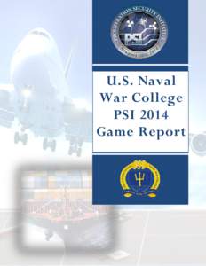 U.S. Naval War College PSI 2014 Game Report TONE 2013 Facilitator Guide