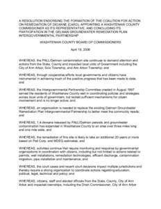 A RESOLUTION ENDORSING THE FORMATION OF THE COALITION FOR ACTION ON REMEDIATION OF DIOXANE (CARD), APPOINTING A WASHTENAW COUNTY COMMISSIONER AS ITS REPRESENTATIVE, AND CONCLUDING ITS PARTICIPATION IN THE GELMAN GROUNDWA