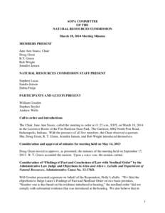 AOPA COMMITTEE OF THE NATURAL RESOURCES COMMISSION March 18, 2014 Meeting Minutes MEMBERS PRESENT Jane Ann Stautz, Chair