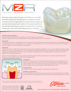 Ceramic materials / Crown / Dental materials / Zirconium dioxide / Bridge / Zirconium / Dental porcelain / Dental restoration / Dentistry / Restorative dentistry / Prosthodontology