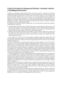 Context Extraction in Management Decision: Automatic Analysis of Multilingual Documents Automatic or semi-automatic (human-assisted) analysis of text sources can be a crucial key element in the management decision proces