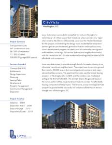 C i t y Vi s t a Washington, DC Project Summary 244 apartment units 441 condominium units