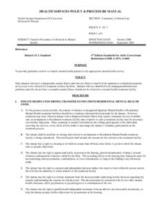 HEALTH SERVICES POLICY & PROCEDURE MANUAL North Carolina Department Of Correction Division Of Prisons SECTION: Continuity of Patient Care