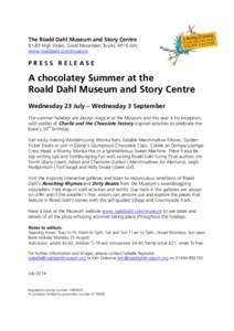 The Roald Dahl Museum and Story Centre[removed]High Street, Great Missenden, Bucks, HP16 0AL www.roalddahl.com/museum  PRESS RELEASE