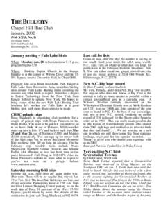 THE BULLETIN Chapel Hill Bird Club January, 2002 (Vol. XXXI, No. 1) c/o Ginger Travis 5244 Old Woods Rd.