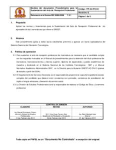 Nombre del documento: Procedimiento para la Código: ITP-AC-PO-05 Sustentación del Acto de Recepción Profesional. Revisión: O Referencia a la Norma ISO 9008:Página 1 de 6